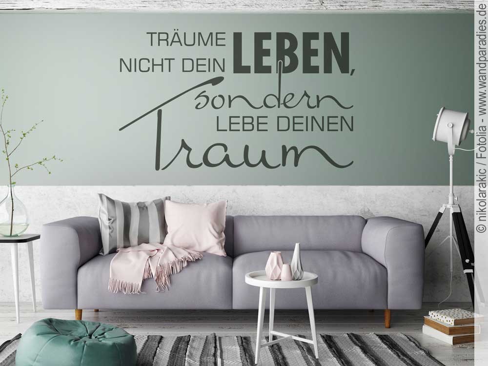 Wandtattoo Träume nicht dein Leben Wandsticker