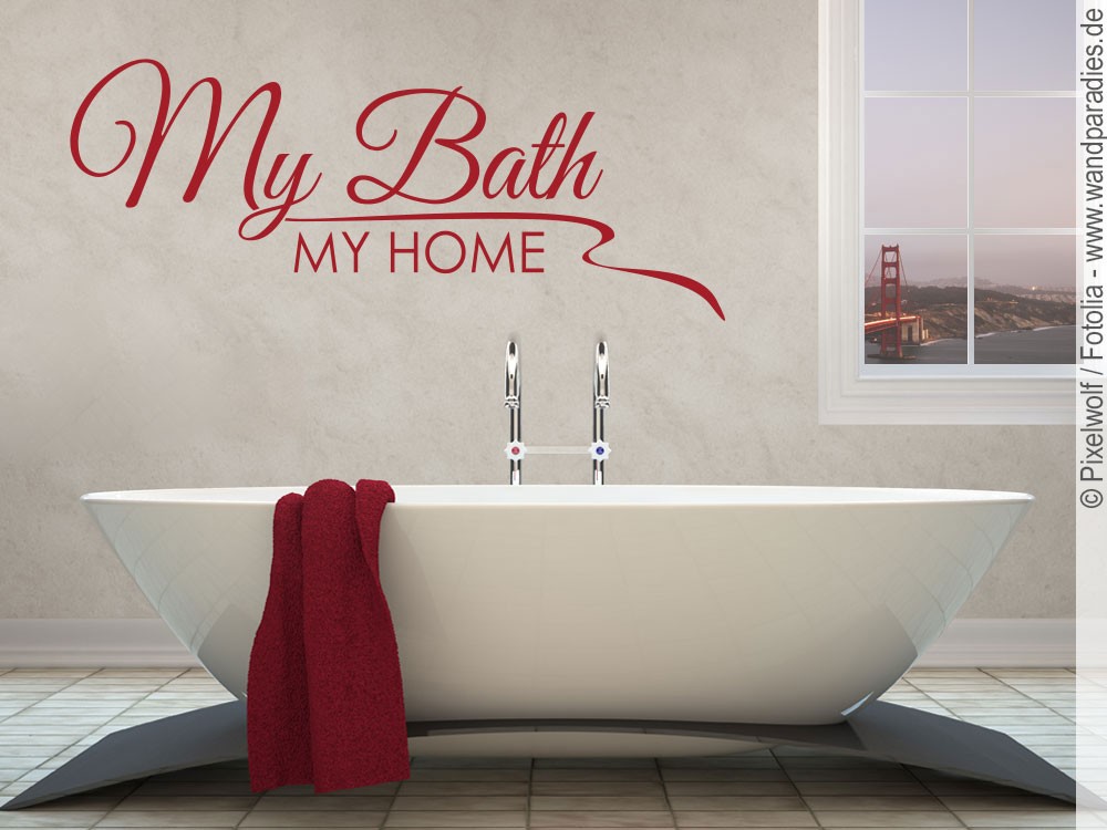 Wandtattoo My Bath My Home